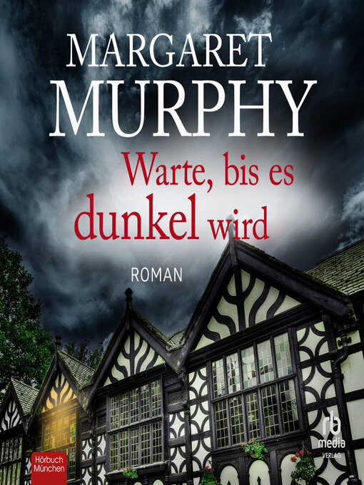 Title details for Warte, bis es dunkel wird by Margaret Murphy - Wait list